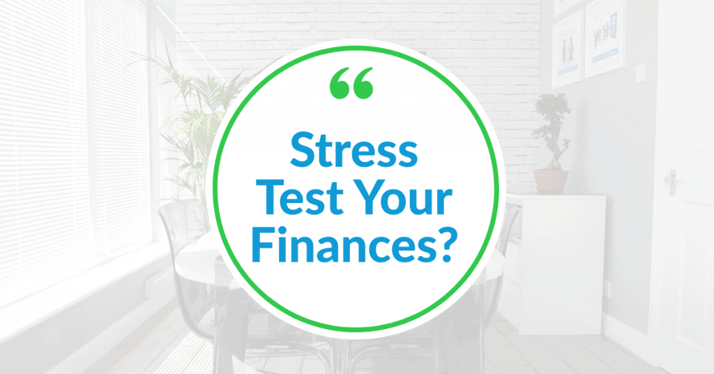 Stress Test Your Finances
