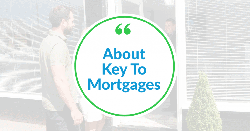 About Key To Mortgages